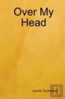 Over My Head