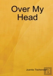 Over My Head