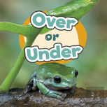 Over Or Under