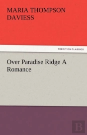 Over Paradise Ridge A Romance