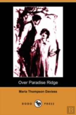 Bertrand.pt - Over Paradise Ridge (Illustrated Edition) (Dodo Press)