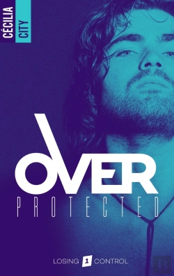 Bertrand.pt - Over Protected - Tome 1