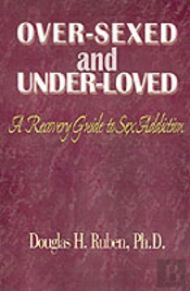 Over-Sexed And Under-Loved