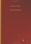 Over The Border