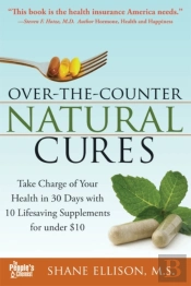 Over The Counter Natural Cures, Expanded Edition