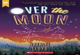 Over The Moon (Scholastic Gold)