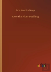 Over The Plum-Pudding