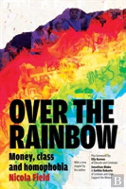 Bertrand.pt - Over The Rainbow: Money, Class & Homophobia