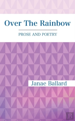 Bertrand.pt - Over The Rainbow: Prose And Poetry