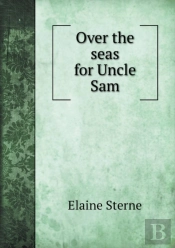 Over The Seas For Uncle Sam