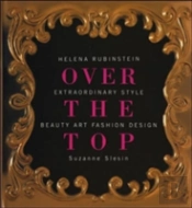 Over The Top: Helena Rubinstein
