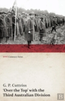Bertrand.pt - Over The Top' With The Third Australian Division (Wwi Centenary Series)
