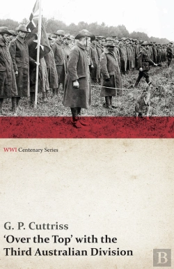 Bertrand.pt - Over The Top' With The Third Australian Division (Wwi Centenary Series)