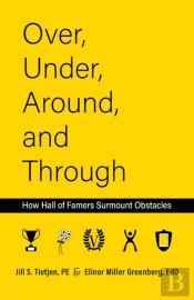 Over, Under, Around And Through