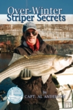 Bertrand.pt - Over-Winter Striper Secrets
