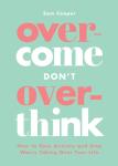 Overcome Don'T Overthink