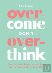 Overcome Don'T Overthink