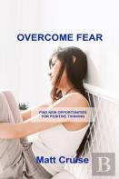 Overcome Fear