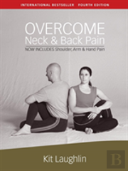 Overcome Neck & Back Pain, 4th Edition