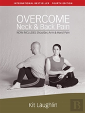 Overcome Neck & Back Pain, 4th Edition