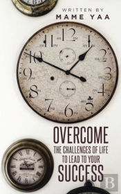 Overcome The Challenges Of Life To Lead To Your Success