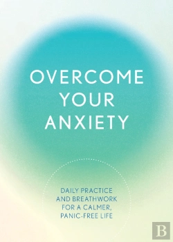 Bertrand.pt - Overcome Your Anxiety