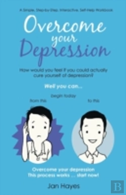 Bertrand.pt - Overcome Your Depression: A Simple, Step-By-Step, Interactive, Self-Help Workbook