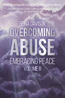Overcoming Abuse Embracing Peace Vol Ii