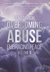 Overcoming Abuse Embracing Peace Vol Ii