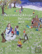 Overcoming Abuse: My Body Belongs To God