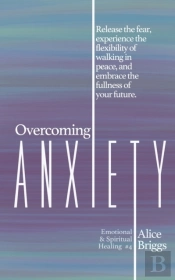 Overcoming Anxiety