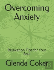 Overcoming Anxiety
