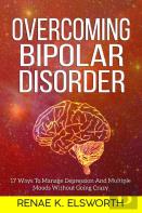 Overcoming Bipolar Disorder
