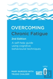 Overcoming Chronic Fatigue 2nd Edition