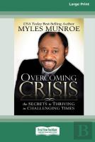 Overcoming Crisis (Standard Large Print 16 Pt Edition)