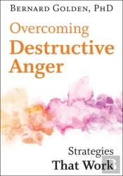 Overcoming Destructive Anger