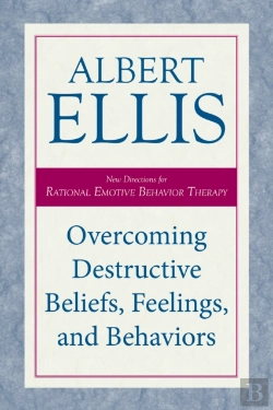 Bertrand.pt - Overcoming Destructive Beliefs, Feelings, And Behaviors