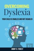 Overcoming Dyslexia