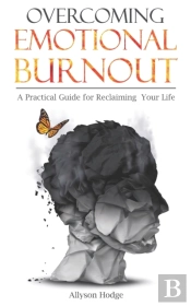 Overcoming Emotional Burnout