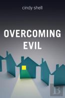 Overcoming Evil
