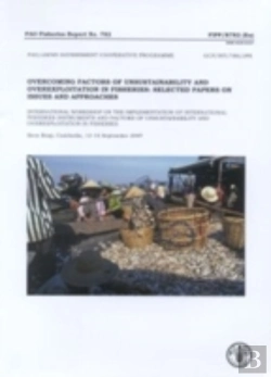 Bertrand.pt - Overcoming Factors of Unsustainability and Overexploitation in Fisheries, Selected Papers on Issues and Approaches, International Workshop on the Implementation of International Fisheries Instruments 