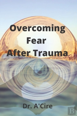 Bertrand.pt - Overcoming Fear After Trauma