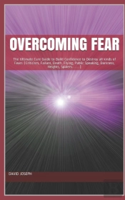Overcoming Fear