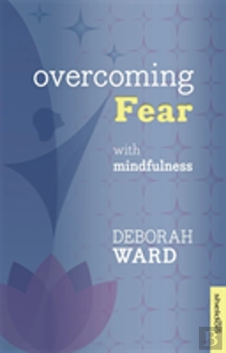 Bertrand.pt - Overcoming Fear With Mindfulness