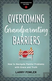 Overcoming Grandparenting Barriers