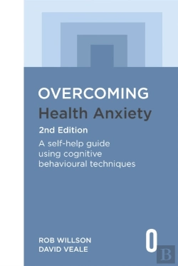 Bertrand.pt - Overcoming Health Anxiety 2nd Edition