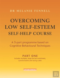 Bertrand.pt - Overcoming Low Self-Esteem Self-Help Programme