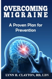 Overcoming Migraine:  A Proven Plan For