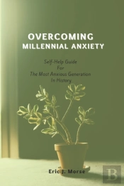Overcoming Millennial Anxiety