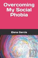 Overcoming My Social Phobia